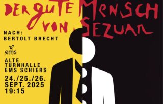 «Der gute Mensch von Sezuan» – Theater der EMS Schiers: 24., 25. & 26.09.25